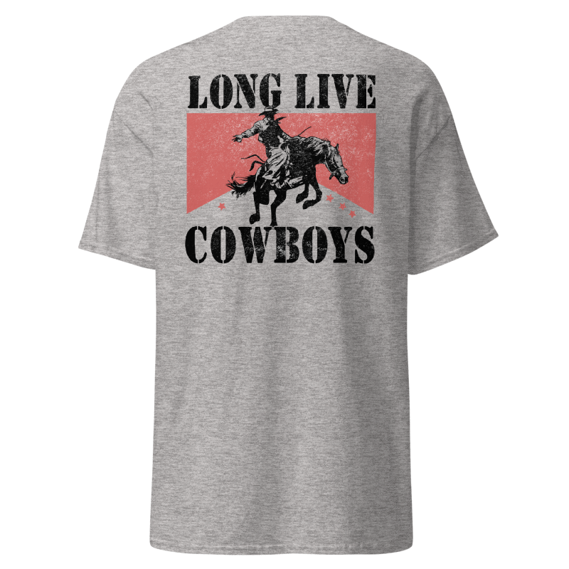 Long Live the Cowboys T-Shirt