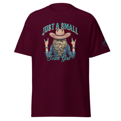 Just A Small Town Girl T-Shirt