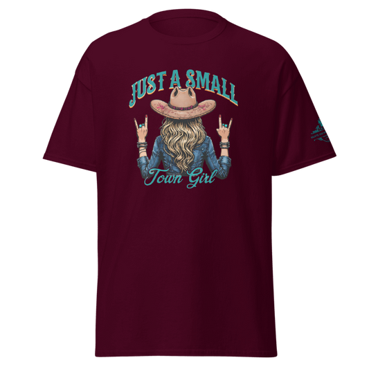 Just A Small Town Girl T-Shirt